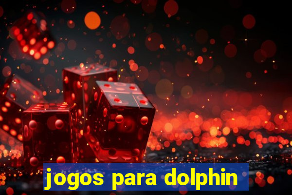 jogos para dolphin